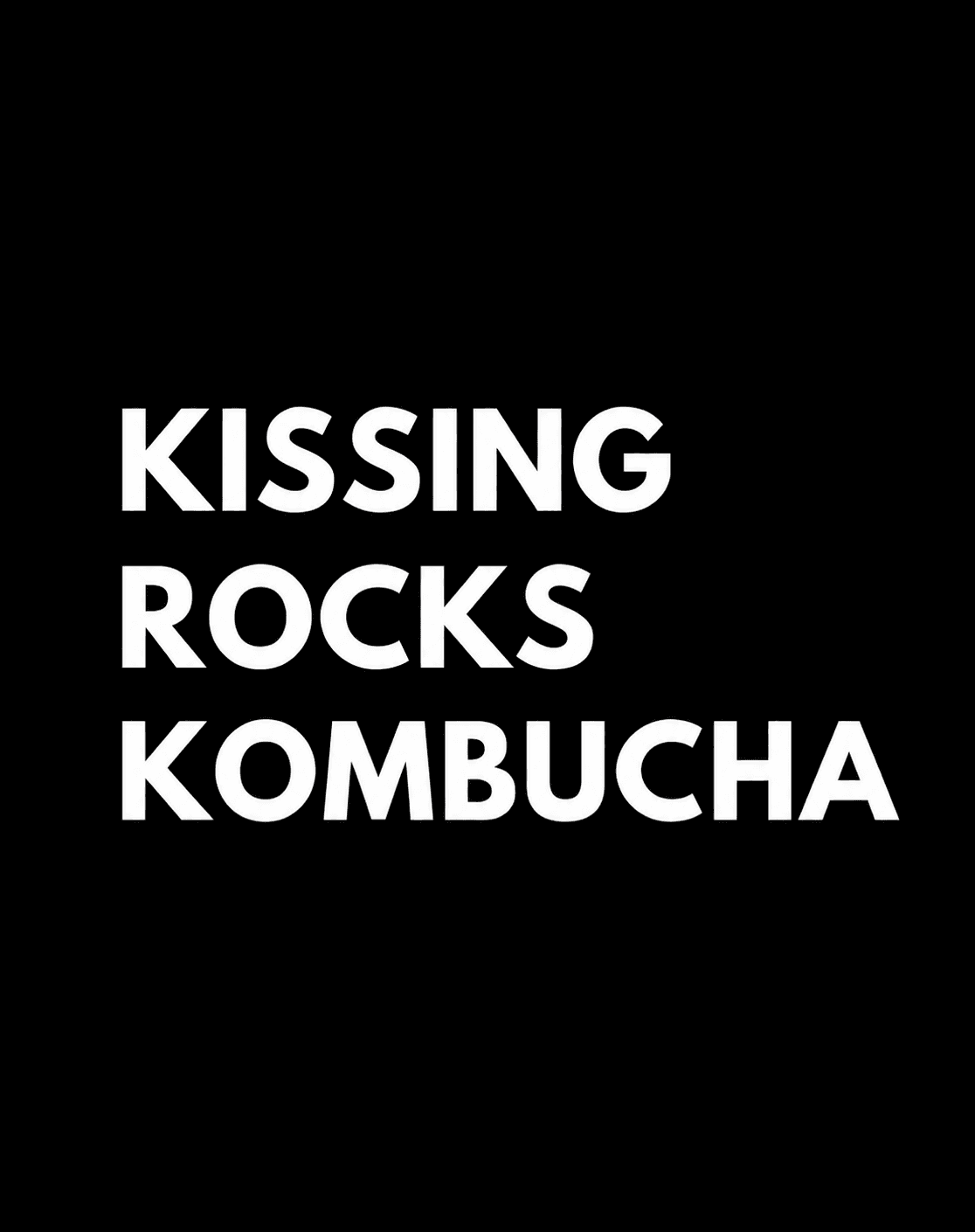 Kissing Rocks Kombucha