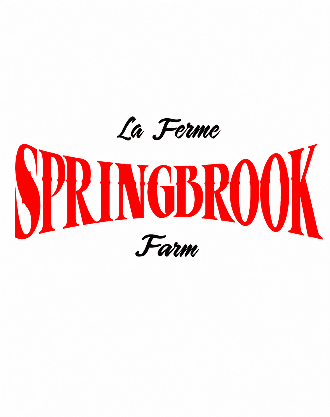La Ferme Springbrook Farm